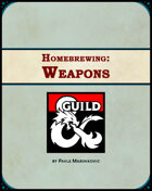 Homebrewing: Weapons