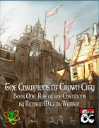 Rise of the Champions (Book 1: Champions of Crown City)