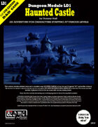 Dungeon Module LD1: Haunted Castle