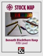 Stock Map: Beneath Blackthorn Keep Fifth Level