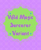Wild Magic Sorcerer Variant
