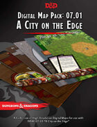 Digital Map Pack for Adventurers League DDAL 07-01 A City on the Edge (Tokens, Handouts and Cards Included)