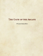 Paladin Oath: Oath of the Arcane