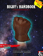 Bigby's Handbook: An Arcane Enchiridion of Epic Potential