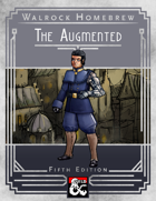 {WH} The Augmented, a character class of technological self-improvement