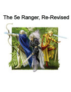 The 5e Ranger, Re-Revised
