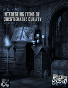 Interesting Items of Questionable Quality: Volume One