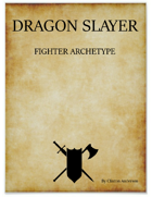 Dragon Slayer Fighter Archetype