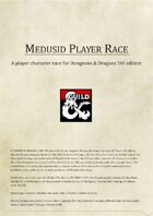 Medusid: A 5e PC Race