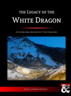 The Legacy of the White Dragon