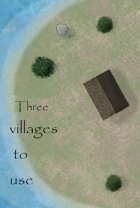 Three villages to use in your campaign