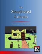 The Slaughtered Unicorn