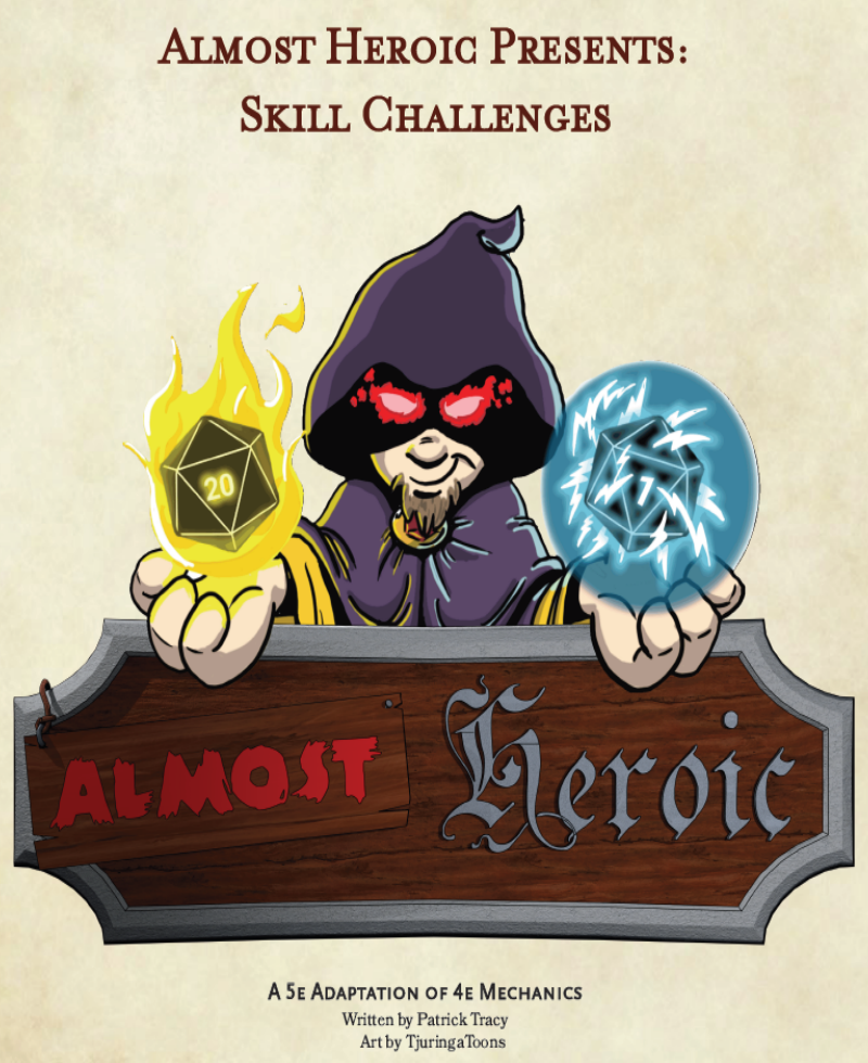 Almost Heroic Presents: Skill Challenges - Dungeon Masters Guild ...