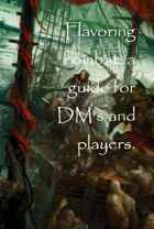 Flavoring combat: A simple guide for players and DM's