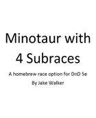 Minotaur with 4 subraces v1.0