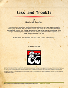 Bass and Trouble