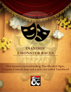 Inanimis' 5 Monster Races