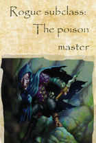 Rogue subclass: the poison master