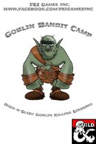 Goblin Bandit Camp