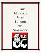 Billius McGile's 5E NPC Statblock Sheet