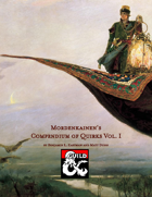 Mordenkainen's Compendium of Quirks, Vol. I