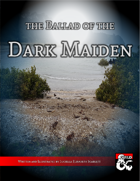 The Ballad of the Dark Maiden