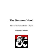 The Dwarrow Wood
