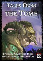 Tales From the Tome - Five Tome of Foes Adventures
