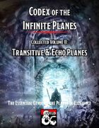 Codex of the Infinite Planes Collected 2 Transitive & Echo Planes
