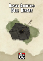 Bell Ringer (Ranger Archetype)