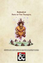 5th Edition Barbarian Subclass: Path of the Tranquil