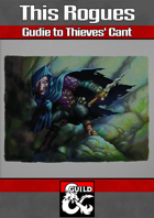 This Rogues Guide to Thieves' Cant