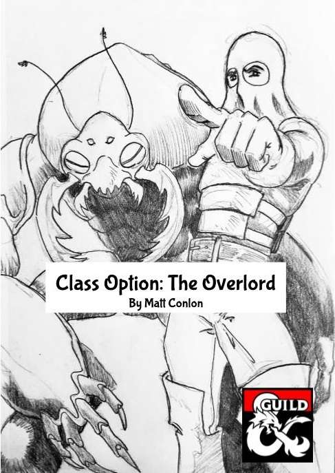 Commander Class Overlord Class Option: The Overlord - Dungeon Masters Guild | DriveThruRPG