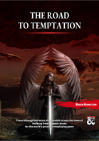 The Road to Temptation