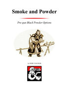Smoke and Powder