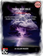 The Crucible (one shot adventure)