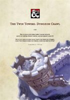 The Twin Towers: Dungeon Crawl