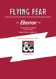 Flying fear - Eberron adventure - 13th moon shared campaign