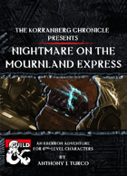 The Korranberg Chronicle: Nightmare on the Mournland Express