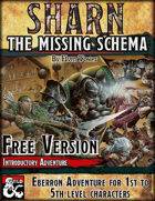 Sharn I, the Missing Schema - Free Version