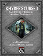 Khyber's Cursed: Case Studies of Eberron's Aberrant Dragonmarks