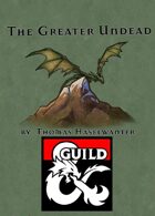 The Greater Undead for 5e