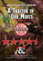 A Traitor in Our Midst - an adventure for 1st to 3rd level adventurers