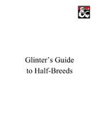 Glinter\'s Guide to Half-Breeds