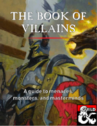 The Book of Villains: a Guide to Menaces, Monsters, and Masterminds