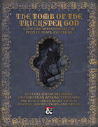The Tomb of the Trickster God: Puzzles, Tricks, and Traps
