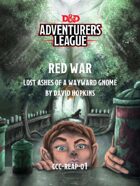 CCC-REAP-01 Red War: Lost Ashes of a Wayward Gnome