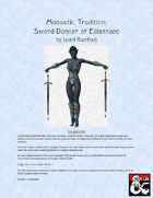 Monastic Tradition: Sword Dancer of Eilistraee
