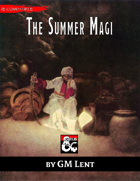 The Summer Magi: New Cleric, Sorcerer, and Warlock Archetypes