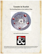 Tyrants in Scarlet: the Founding History of the Zulkirs of Thay